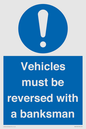 MV12756: Vehicles must be reversed with a banksman