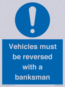 MV12756: Vehicles must be reversed with a banksman