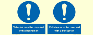 MV12756: Vehicles must be reversed with a banksman