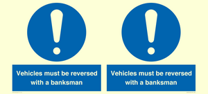 MV12756: Vehicles must be reversed with a banksman