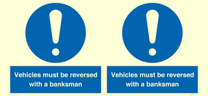 MV12756: Vehicles must be reversed with a banksman