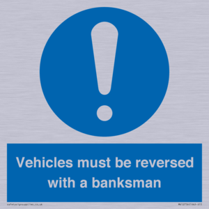 MV12756: Vehicles must be reversed with a banksman