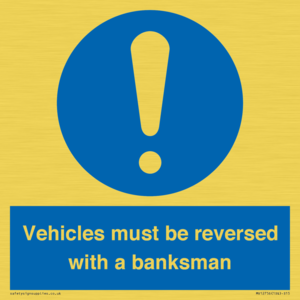 MV12756: Vehicles must be reversed with a banksman