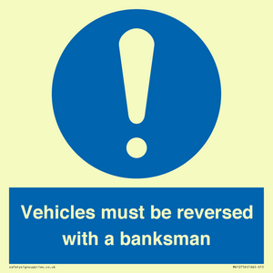 MV12756: Vehicles must be reversed with a banksman