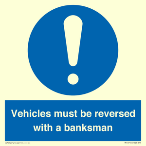 MV12756: Vehicles must be reversed with a banksman