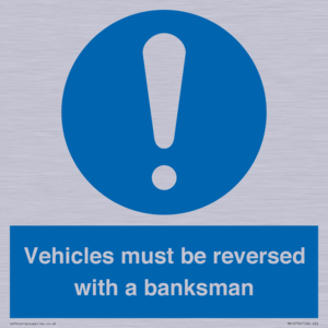 MV12756: Vehicles must be reversed with a banksman