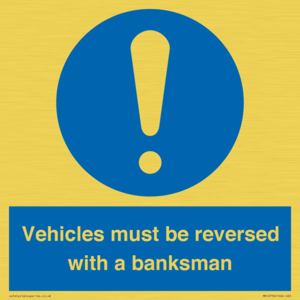 MV12756: Vehicles must be reversed with a banksman