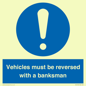 MV12756: Vehicles must be reversed with a banksman