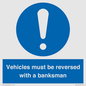MV12756: Vehicles must be reversed with a banksman