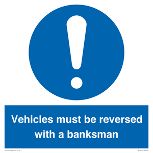MV12756: Vehicles must be reversed with a banksman