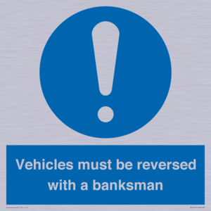 MV12756: Vehicles must be reversed with a banksman
