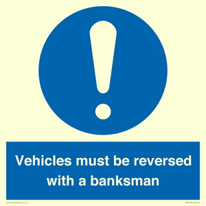 MV12756: Vehicles must be reversed with a banksman