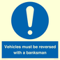 MV12756: Vehicles must be reversed with a banksman