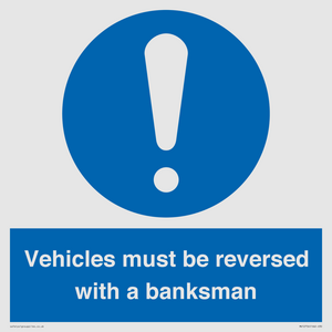 MV12756: Vehicles must be reversed with a banksman