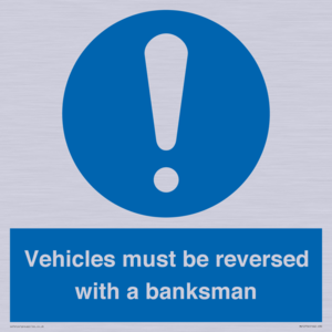 MV12756: Vehicles must be reversed with a banksman