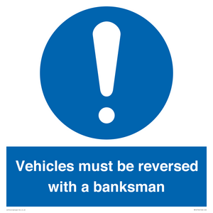 MV12756: Vehicles must be reversed with a banksman
