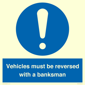 MV12756: Vehicles must be reversed with a banksman