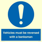 MV12756: Vehicles must be reversed with a banksman