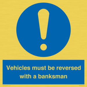 MV12756: Vehicles must be reversed with a banksman