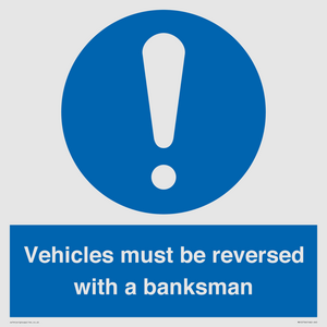 MV12756: Vehicles must be reversed with a banksman