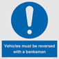 MV12756: Vehicles must be reversed with a banksman