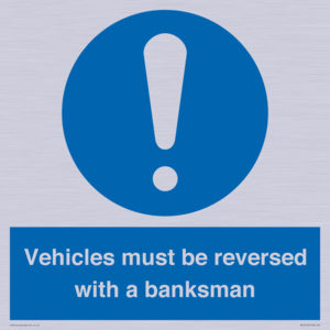 MV12756: Vehicles must be reversed with a banksman