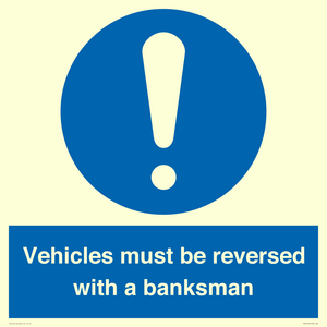 MV12756: Vehicles must be reversed with a banksman