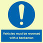 MV12756: Vehicles must be reversed with a banksman