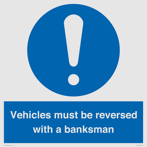 MV12756: Vehicles must be reversed with a banksman