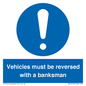MV12756: Vehicles must be reversed with a banksman