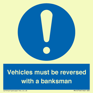 MV12756: Vehicles must be reversed with a banksman