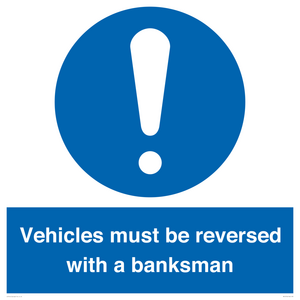 MV12756: Vehicles must be reversed with a banksman