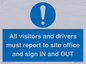 MV12835: All visitors and drivers must report to site office and sign IN and OUT
