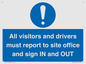 MV12835: All visitors and drivers must report to site office and sign IN and OUT