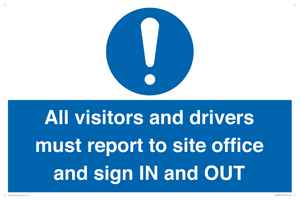 MV12835: All visitors and drivers must report to site office and sign IN and OUT