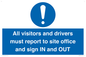 MV12835: All visitors and drivers must report to site office and sign IN and OUT