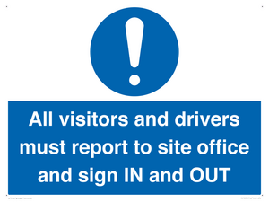 MV12835: All visitors and drivers must report to site office and sign IN and OUT