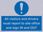 MV12835: All visitors and drivers must report to site office and sign IN and OUT