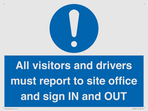 MV12835: All visitors and drivers must report to site office and sign IN and OUT