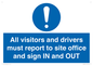 MV12835: All visitors and drivers must report to site office and sign IN and OUT