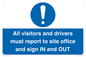 MV12835: All visitors and drivers must report to site office and sign IN and OUT