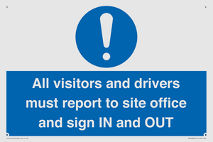 MV12835: All visitors and drivers must report to site office and sign IN and OUT