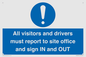 MV12835: All visitors and drivers must report to site office and sign IN and OUT