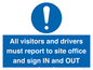 MV12835: All visitors and drivers must report to site office and sign IN and OUT