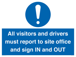 MV12835: All visitors and drivers must report to site office and sign IN and OUT