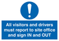 MV12835: All visitors and drivers must report to site office and sign IN and OUT