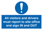 MV12835: All visitors and drivers must report to site office and sign IN and OUT