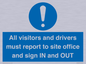 MV12835: All visitors and drivers must report to site office and sign IN and OUT