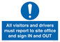 MV12835: All visitors and drivers must report to site office and sign IN and OUT