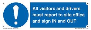 MV12835: All visitors and drivers must report to site office and sign IN and OUT